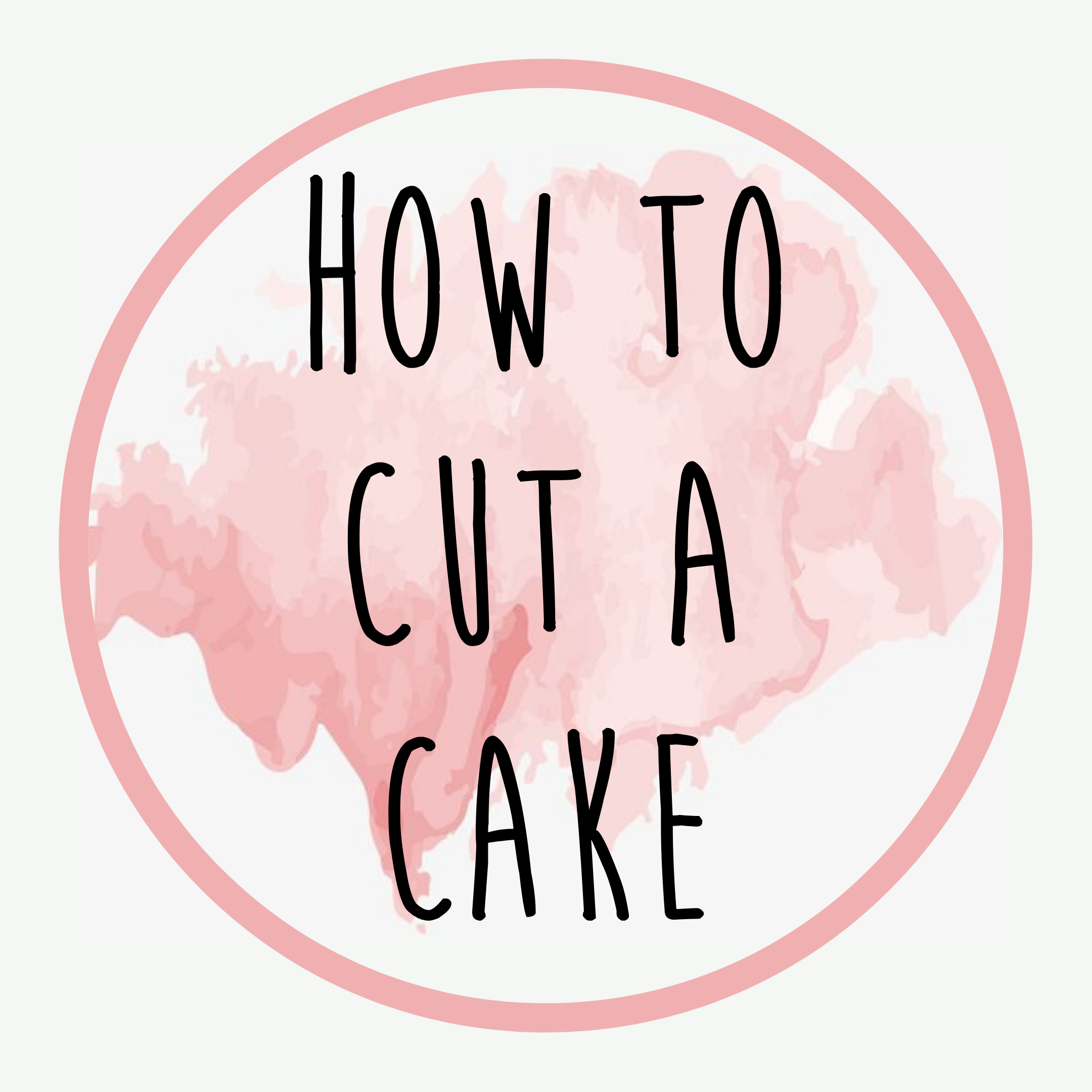 How to cut a cake