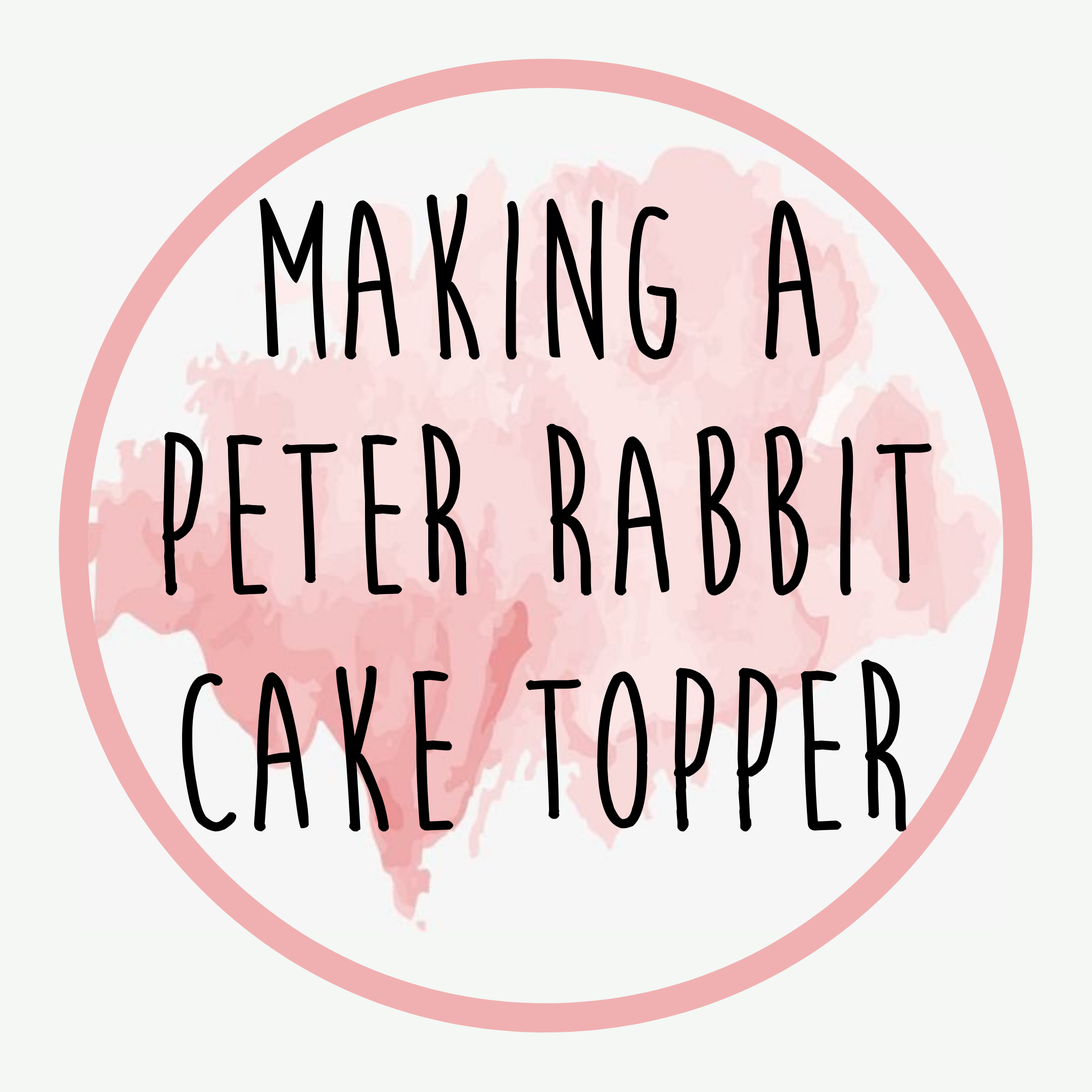 How to make a Peter Rabbit cake topper